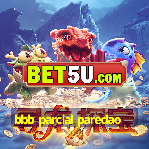 bbb parcial paredao